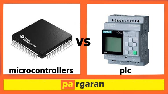 میکروکنترلر و PLC: راهنمای انتخاب بهتر