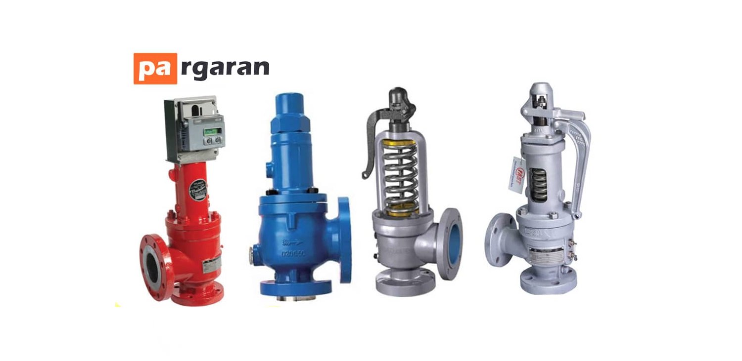 شیر اطمینان یا Pressure Relief Valve چیست؟